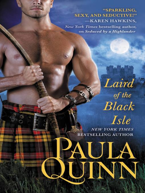 Title details for Laird of the Black Isle by Paula Quinn - Available